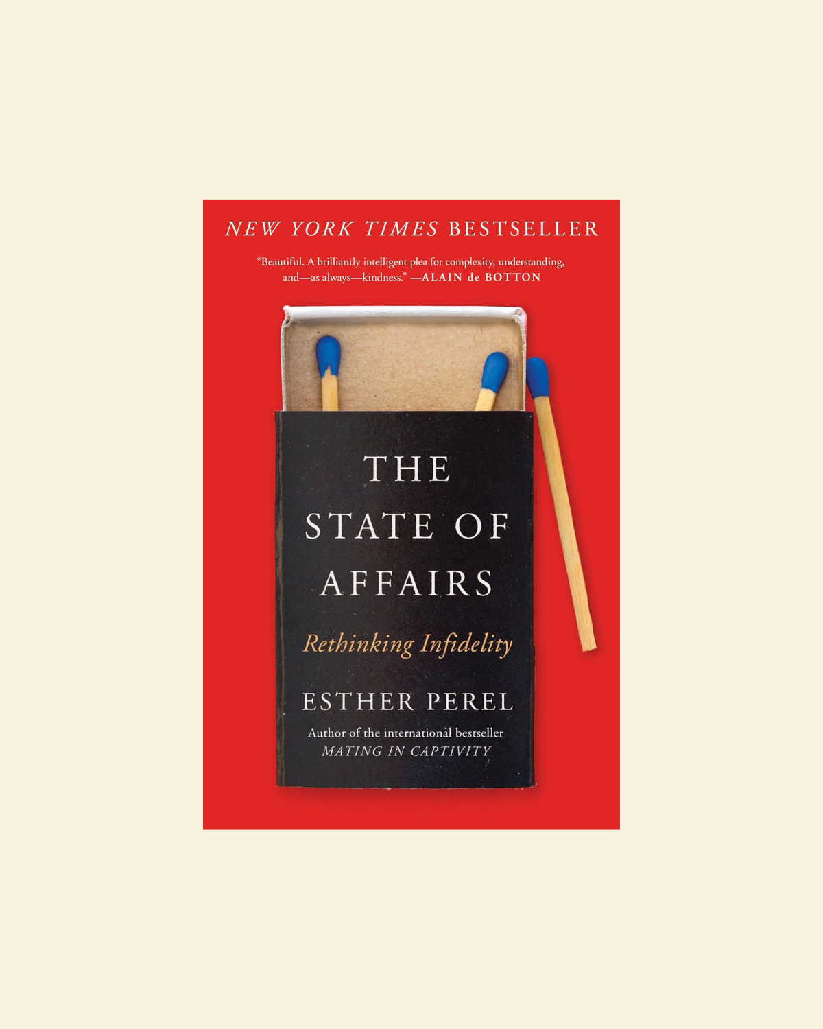 Book cover of 'The State of Affairs' by Esther Perel with matches on a red background