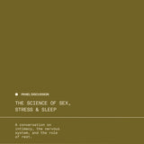 The Science of Sex, Stress + Sleep
